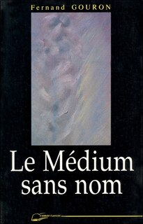 Front cover_Le M&eacute;dium sans nom