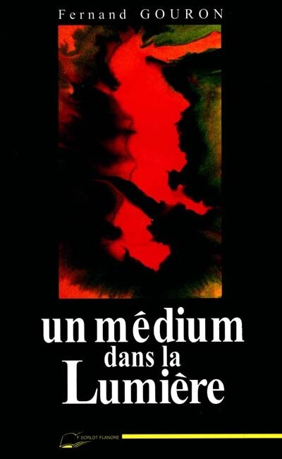 Front cover_Un m&eacute;dium dans la lumi&egrave;re