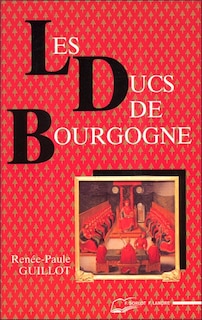 Couverture_Les ducs de Bourgogne : le rêve européen