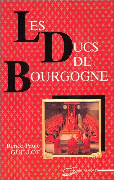 Couverture_Les ducs de Bourgogne : le rêve européen