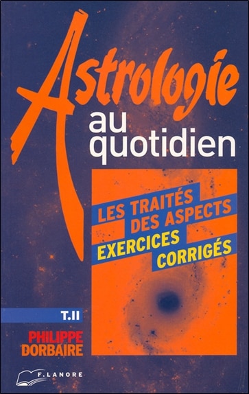 Front cover_Astrologie au quotidien : exercices corrig&eacute;s, Vol. 2