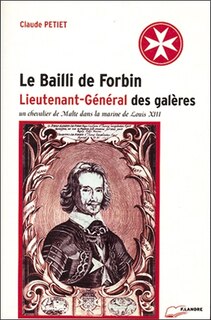 Front cover_Le bailli de Forbin, lieutenant-général des galères