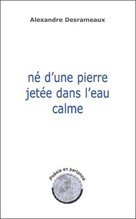 Front cover_N&eacute; d'une pierre jet&eacute;e dans l'eau calme