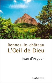 Front cover_Rennes-le-Château, l'oeil de Dieu