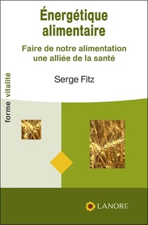 Couverture_Energétique alimentaire : faire de notre alimentation une alliée de la santé
