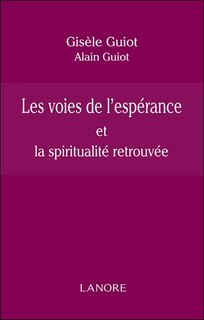 Front cover_Les voies de l'espérance et la spiritualité retrouvée