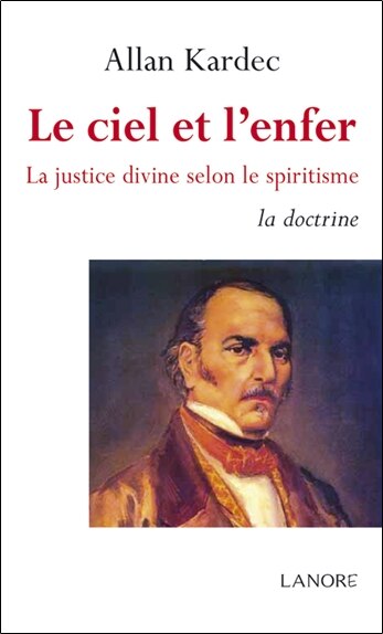 Front cover_Le ciel et l'enfer ou La justice divine selon le spiritisme : la doctrine