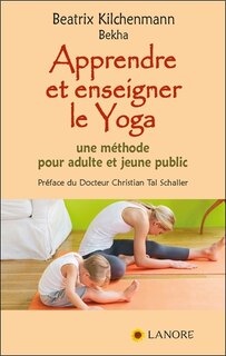 Apprendre et enseigner le yoga