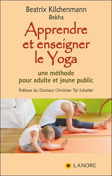 Apprendre et enseigner le yoga