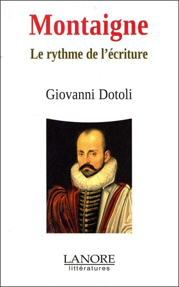 Couverture_Montaigne : le rythme de l'écriture