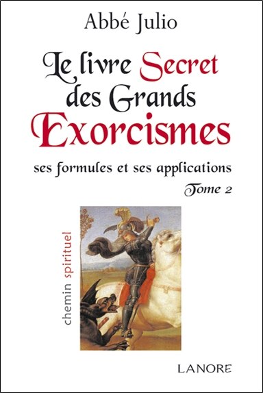Front cover_Le livre secret des grands exorcismes : ses formules et ses applications, Vol. 2