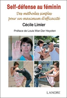 Couverture_Self-défense au féminin : des méthodes simples pour un maximum d'efficacité