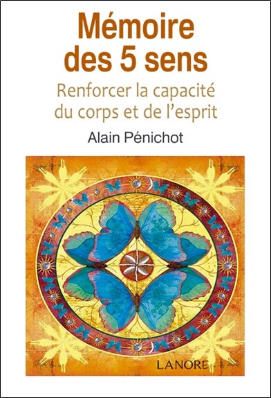 Front cover_Mémoire des 5 sens : renforcer la capacité du corps et de l'esprit