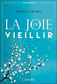 Front cover_La joie de vieillir