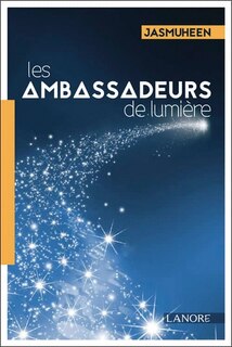 Front cover_Les ambassadeurs de lumière : vivre de lumière