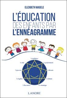 Couverture_L'&eacute;ducation des enfants par l'enn&eacute;agramme