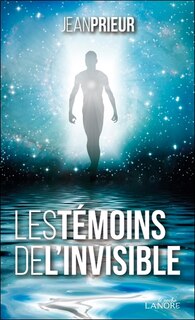 Front cover_Les témoins de l'invisible
