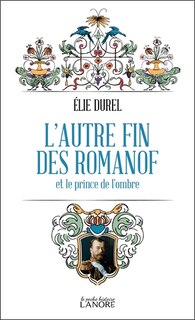 Couverture_L'autre fin des Romanof et le prince de l'ombre