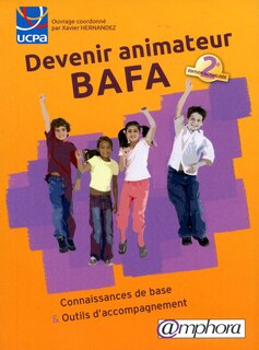 Couverture_Devenir Animateur Bafa [ancienne Édition]