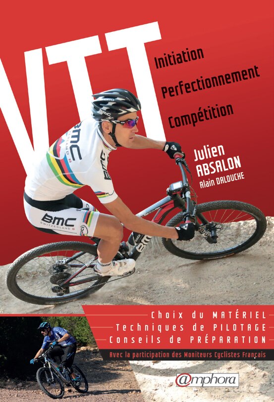 VTT - Initiation, perfectionnement, compétition [nouvelle édition]
