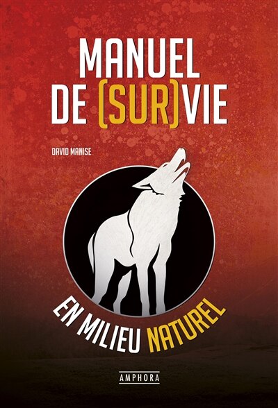 Couverture_Manuel de survie en milieu naturel