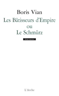 Front cover_Les B&acirc;tisseurs d'Empire ou Le Schm&uuml;rz