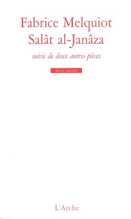 Front cover_Salât al-Janâza ; Je peindrai des étoiles filantes et mon tableau n'aura pas le temps ; Faxxman