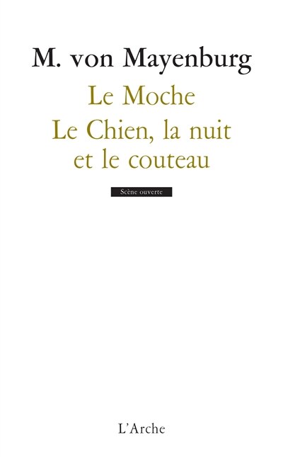 Couverture_Le moche ; Le chien, la nuit et le couteau