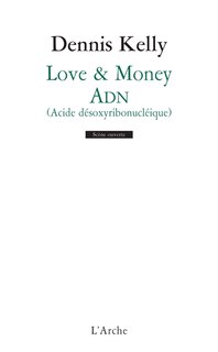 Front cover_Love & money ; ADN : acide désoxyribonucléique
