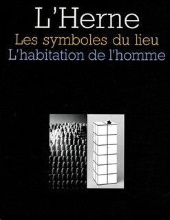 Front cover_Herne (L'), n°44. Les Symboles du lieu, l'habitation de l'homme : Horia Damian, Jean-Pierre Raynaud