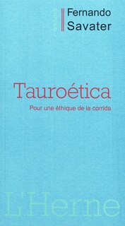 Couverture_Tauroética : pour une éthique de la corrida