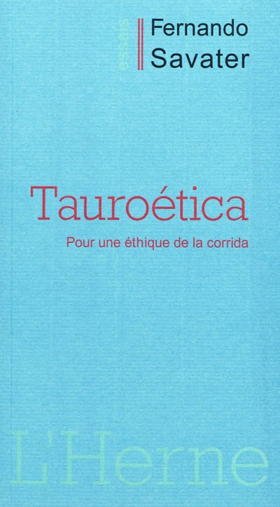 Couverture_Tauroética : pour une éthique de la corrida