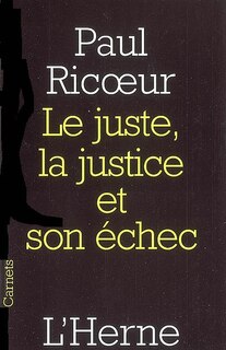 Couverture_Le juste, la justice et son &eacute;chec