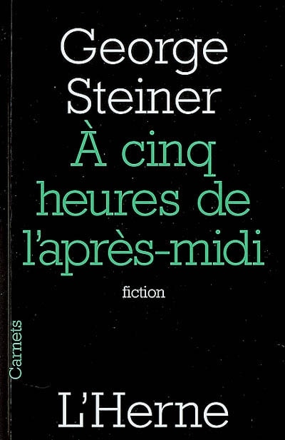 Couverture_A cinq heures de l'apr&egrave;s-midi : fiction