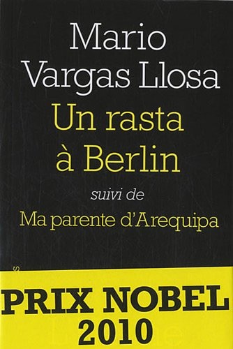 Couverture_Un rasta &agrave; Berlin ; Ma parente d'Arequipa