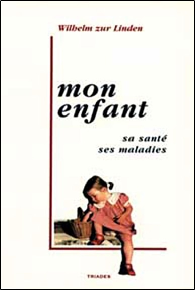 Couverture_Mon enfant, sa sante, ses maladies