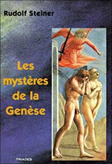 Les mystères de la Genèse: 11 conférences faites à Munich du 16 au 26 août 1910