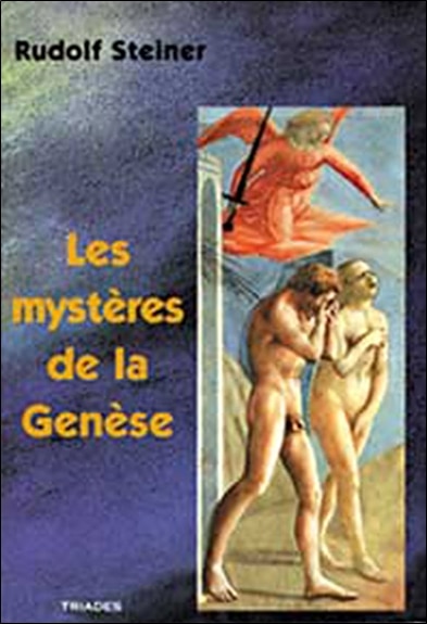 Les mystères de la Genèse: 11 conférences faites à Munich du 16 au 26 août 1910