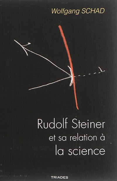 Couverture_Rudolf Steiner et sa relation à la science
