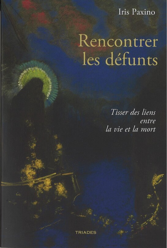 Couverture_Rencontrer les d&eacute;funts