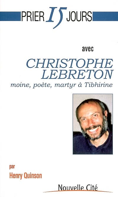 Couverture_Prier 15 jours avec Christophe Lebreton