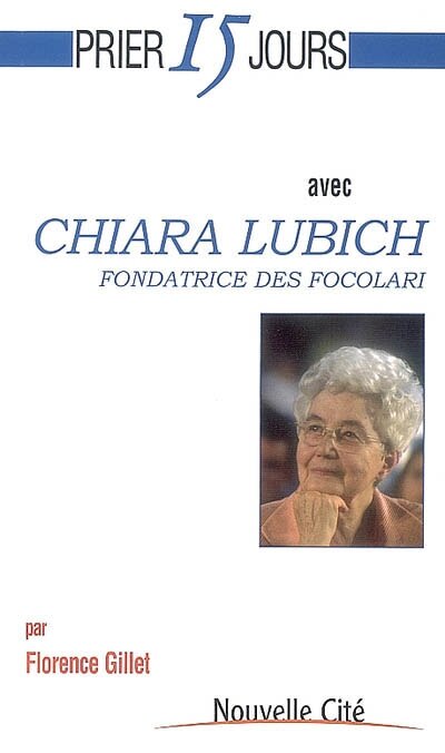 Couverture_Prier 15 jours avec Chiara Lubich