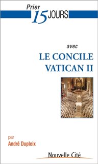 Couverture_Prier 15 jours avec le concile Vatican II