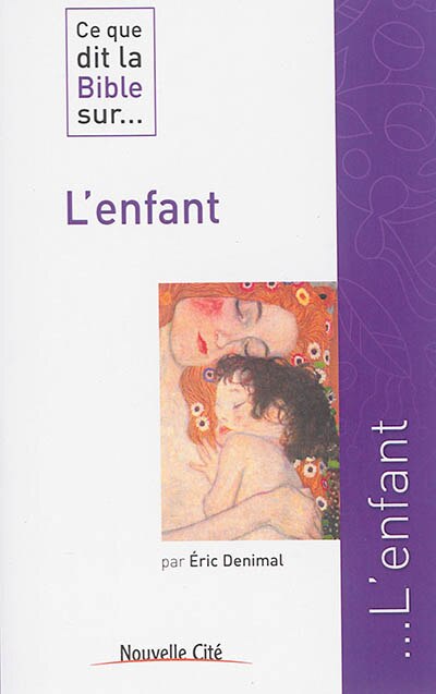 Front cover_Ce que dit la Bible sur... l'enfant