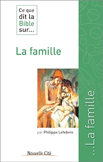 Couverture_Ce que dit la Bible sur... la famille