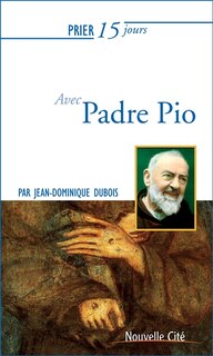 Front cover_Prier 15 jours avec Padre Pio