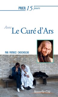 Front cover_Prier 15 jours avec le curé d'Ars