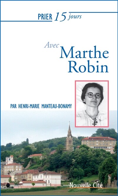 Front cover_Prier 15 jours avec Marthe Robin