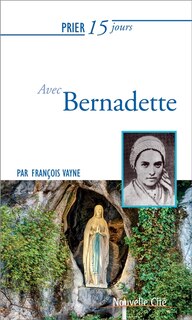 Front cover_Prier 15 jours avec Bernadette