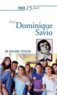 Front cover_Prier 15 jours avec Dominique Savio
